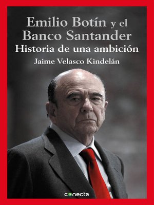 cover image of Emilio Botín y el Banco Santander